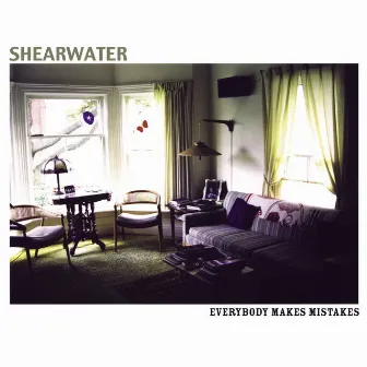 Everybody Makes Mistakes by Shearwater