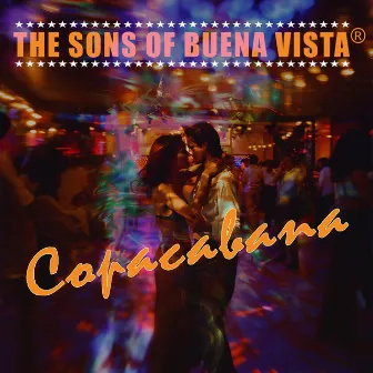 Copacabana by The Sons Of Buena Vista