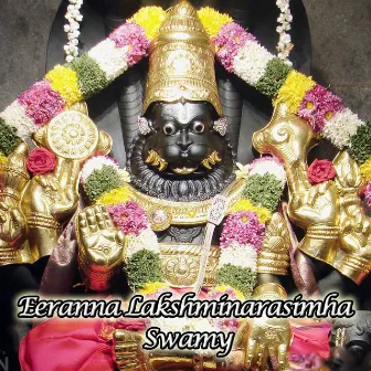 Eeranna Lakshminarasimha Swamy by Munna