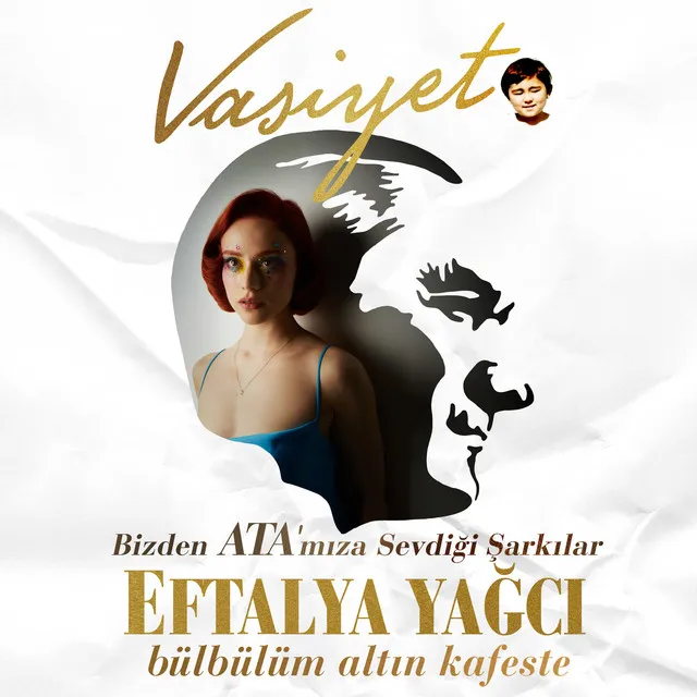 Bülbülüm Altın Kafeste - Vasiyet - Bizden Ata'mıza Sevdiği Şarkılar