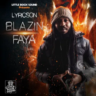 Blazin Faya by Littlerock Sound