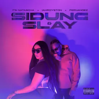 Sidung & Slay by Fernandez