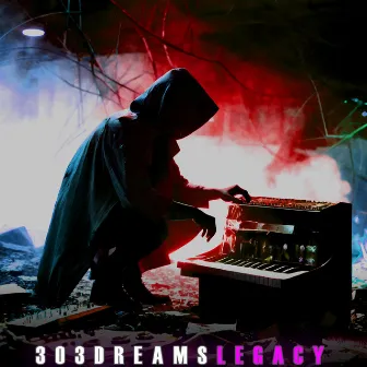 Legacy by 303 Dreams