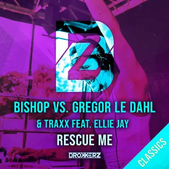 Rescue Me by Bishop