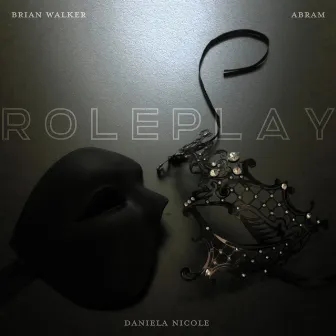 ROLEPLAY by Daniela Nicole