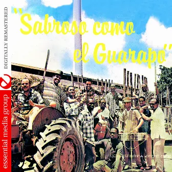 Sabroso Como El Guarapo (Digitally Remastered) by Orquesta Sublime