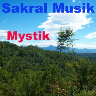 Sakral Musik by Mystik