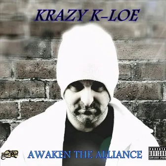 Awaken the Alliance by Krazy K-Loe