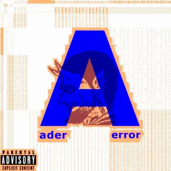 Ader Error Freestyle by Tony Matrix