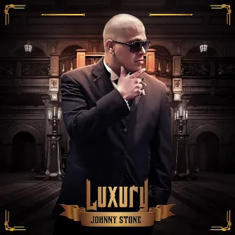 LuXury by Johnny Stone