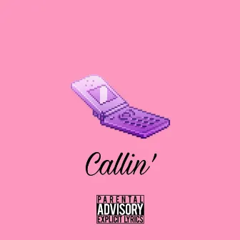 Callin' by Forgi