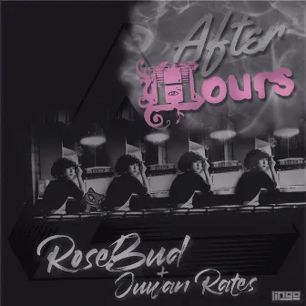 After Hours by Juwan Rates