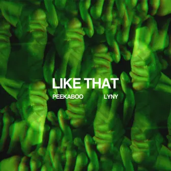 Like That by LYNY