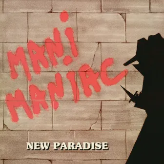 Manimaniac by New Paradise