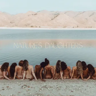 Nature's Daughters by Harmony Sunshine