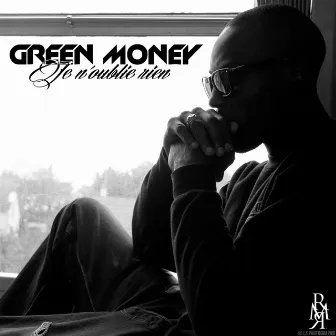 Je n'oublie rien by Green Money