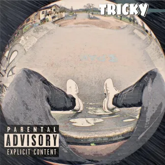 Tricky by YB Fordy