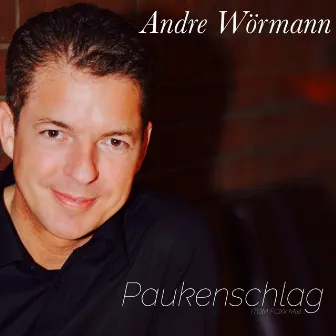 Paukenschlag (Tom FOXx Mix) by Andre Wörmann