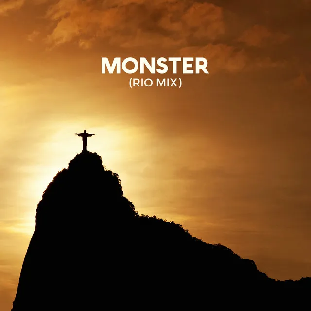 Monster - Rio Mix