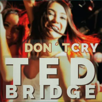 Don´t Cry by Marc Slate