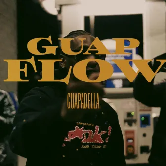 Guap Flow by Guapadella