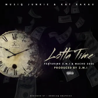 Lotta Time by Musiq Junkie