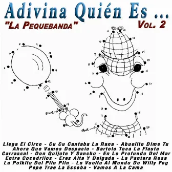 Adivina Quién Es...: Vol.2 by La Pequebanda