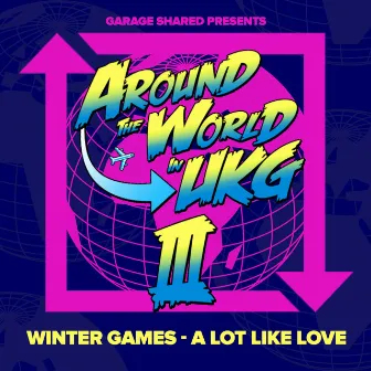 A Lot Like Love by Winter Games