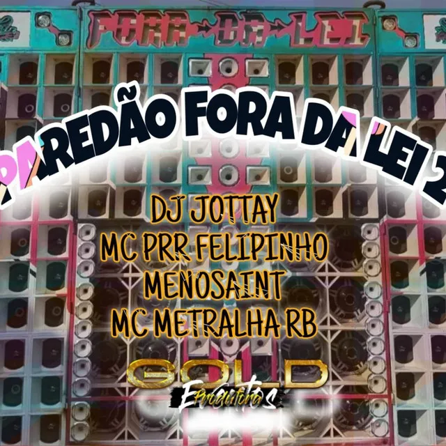 Paredão Fora da Lei - 2