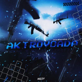 Ak Trovoada by OG Hizzy