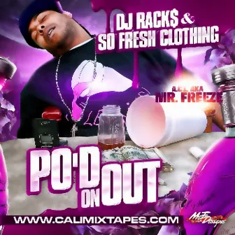 Po'd On Out by A.C.L.