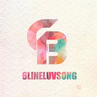 6 Line Luv Song by Crybaby