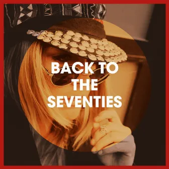 Back to the Seventies by 