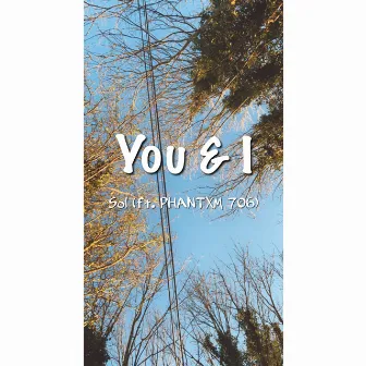 You & I by Solet