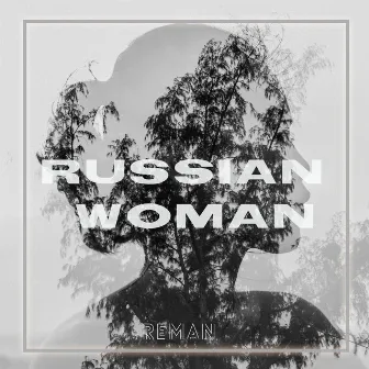 Russian Woman by ReMan