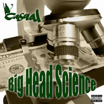 Big Head Science by Casual