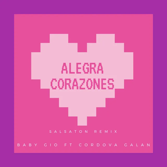 Alegra Corazones (Remix)