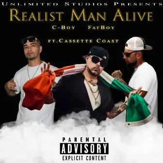 Realist Man Alive by C-Boy