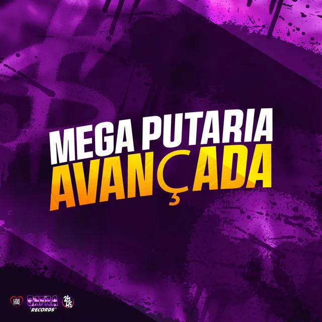 Mega Putaria Avançada