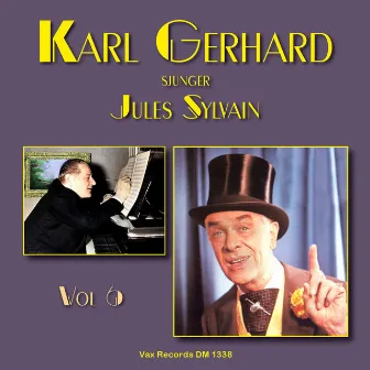 Karl Gerhard sjunger Jules Sylvain, vol. 6 by Karl Gerhard