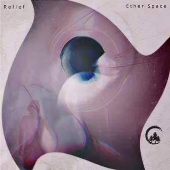 Ether Space by Relief