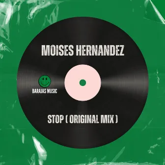 Stop by Moises Hernandez