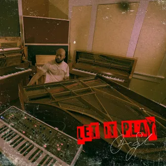 Let It Play by Rashad Sylvester