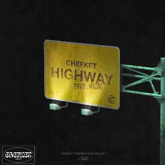 Highway by Chefket