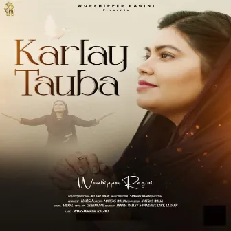 Karlay Tauba by Ragini