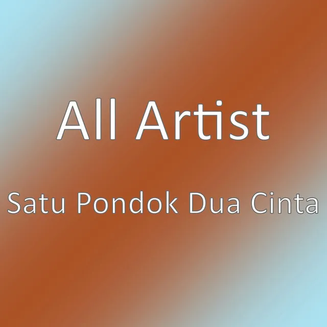 Satu Pondok Dua Cinta