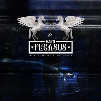 PEGASUS by Marti