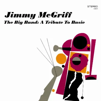 The Big Band: A Tribute To Basie by Jimmy McGriff