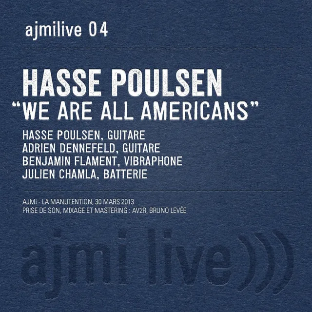 Ajmilive, Vol. 4 (We Are All Americans)