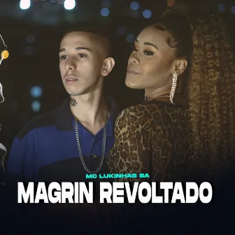 Magrin Revoltado by MC LUKINHAS SA